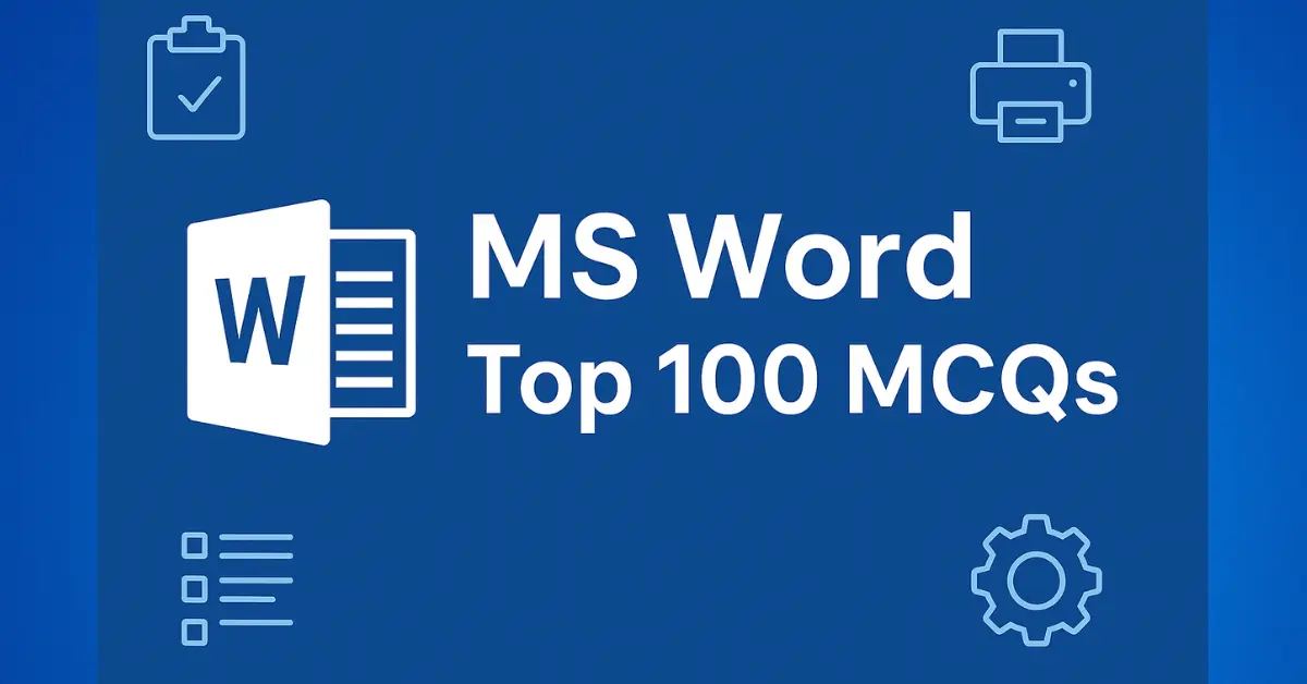 MS Word Top 100 MCQs for Competitive Exams